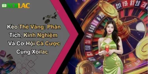 Kèo Thẻ Vàng: Phân Tích, Kinh Nghiệm Và Cơ Hội Cá Cược Cùng Xoilac