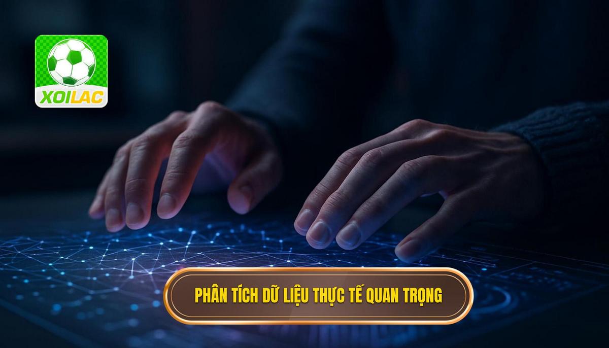 Tầm quan trọng của việc phân tích dữ liệu thực tế